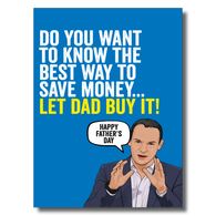 Let Dad Buy It Card